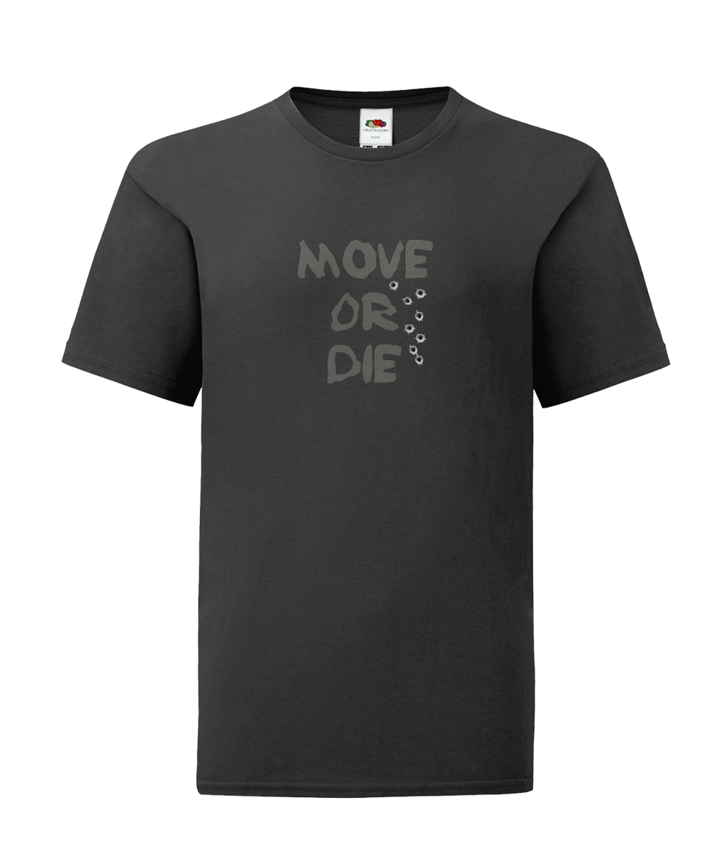 Move Or Die